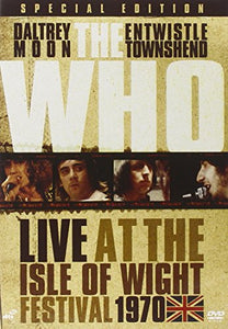 The Who - The Who: Live At The Isle Of Wight Festival, 1970 [DVD] [2006] 