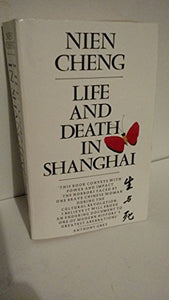 Life and Death in Shanghai 