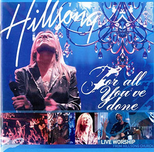 Darlene Zschech - For All You've Done: Live Worship from Hillsong Church 