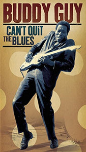 Can't Quit the Blues (W/Dvd) 