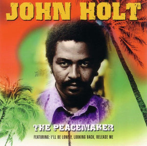 John Holt - The Peacemaker 