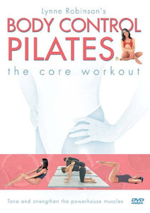 Body Control Pilates - the Core Workout [DVD] 