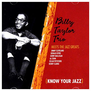 Billy Taylor - Meets the Jazz Greats: Know Your Jazz 