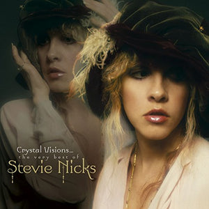 Stevie Nicks - Crystal Visions: The Very Best Of Stevie Nicks 