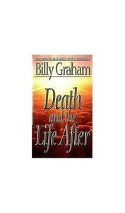 Death and the Life After 