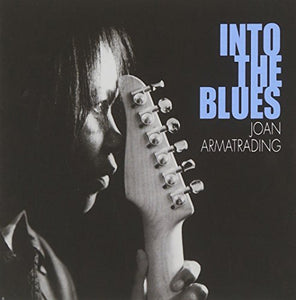 Joan Armatrading - Into the Blues 