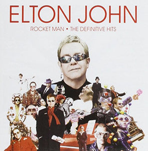 Elton John - Rocket Man - The Definitive Hits 