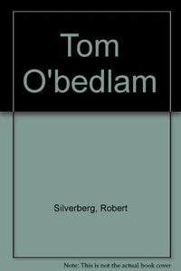 Tom O'Bedlam 