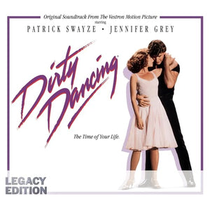 Original Soundtrack - Dirty Dancing (Legacy Edition) 