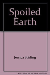 The Spoiled Earth 