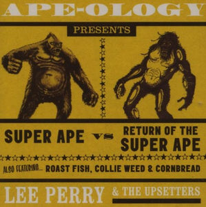 Super Ape/Return Of Super Ape/Roast Fish And Cornbread 