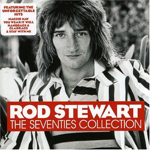 Rod Stewart - The Seventies Collection 