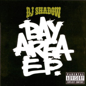 Dj Shadow - Bay Area E.P. 