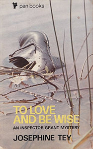 To Love and be Wise 