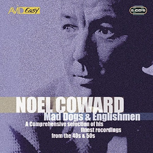 Noel Coward - Mad Dogs and Englishmen 