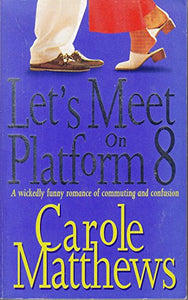 Let's Meet On Platform 8 