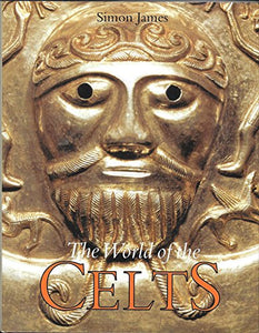 Exploring the World of the Celts 