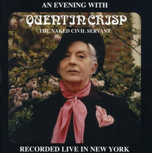 Quentin Crisp - An Evening With 