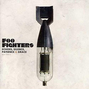 Foo Fighters - Echoes, Silence, Patience & Grace 