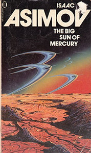 The Big Sun Of Mercury 