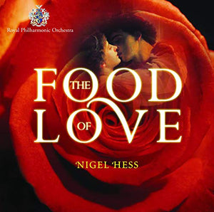 Royal Philharmonic Orchestra - The Food Of Love 