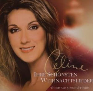 Celine Dion - Ihre Schoensten Weihna 