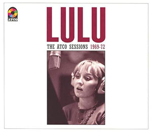 Lulu - The Atco Sessions 1969-72 