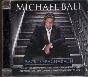 Michael Ball - Back To Bacharach 