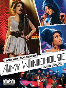 Amy Winehouse - Amy Winehouse ‘I Told You I Was Trouble – Amy Winehouse Live in London’ [DVD] [2007] 