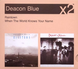 Deacon Blue - Raintown / When The World Knows Your Name 