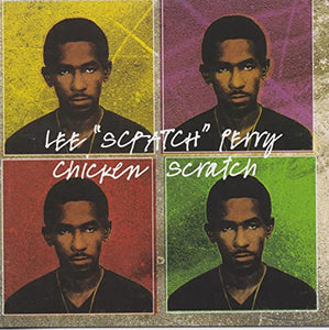 Lee 'Scratch' Perry - Chicken Scratch 