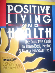 Positive Living and Health 