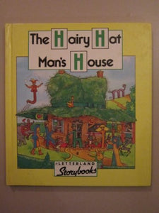 The Hairy Hatman's House 