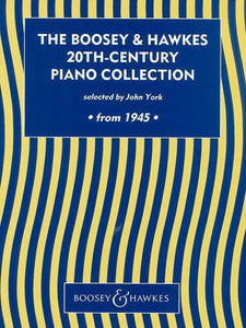 The Boosey & Hawkes 20th Century Piano Collection: From 1945. piano. 