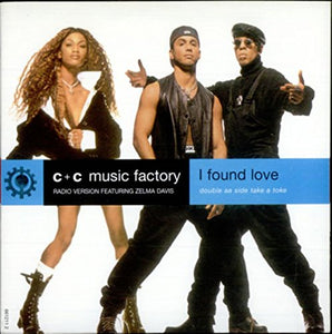 C&C Music Factory - I Found Love 