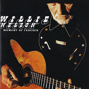 Willie Nelson - Moment Of Forever 