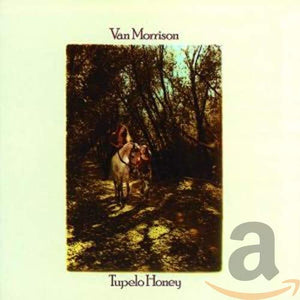 Van Morrison - Tupelo Honey [Remastered With Bonus Tracks] 