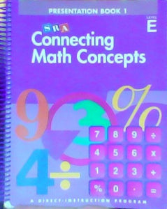 Connecting Math Concepts Level E, Presentation Book 1 