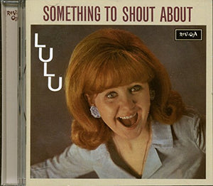 Lulu - Something to Shout About 