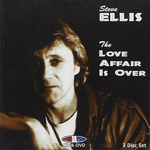 Steve Ellis - The Love Affair Is Over 