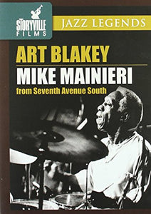 Mainieri, Mike - Jazz Legends - Art Blakey/Mike Mainieri - From Seventh Avenue South [DVD] [1982] [2 