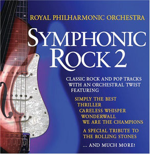 Royal Philharmonic Orchestra - Symphonic Rock 2 