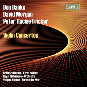 Royal Philharmonic Orchestra - Don Banks, David Morgan, Peter Racine Fricker, Violin Concertos 