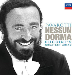 Luciano Pavarotti - Nessun Dorma - Puccini's Greatest Arias 