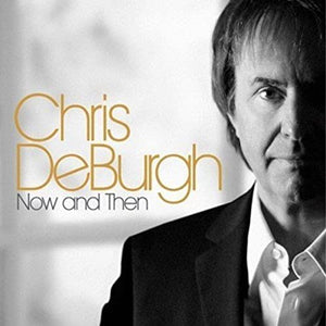 Chris De Burgh - Now And Then 