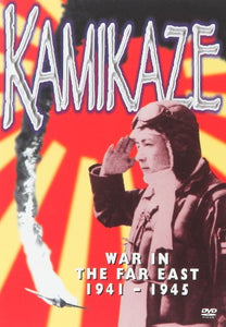 Kamikaze - War In The Far East 1941 -1945 (DVD) 