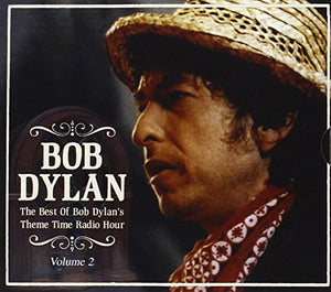 Bob Dylan - Best of Bob Dylan's Theme Time Radio Hour: Volume 2 