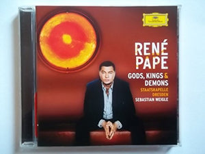 Pape, Rene - Gods, Kings And Demons 