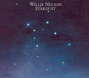 Willie Nelson - Stardust (30th Anniversary Legacy Edition) 