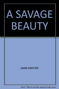 Savage Beauty 